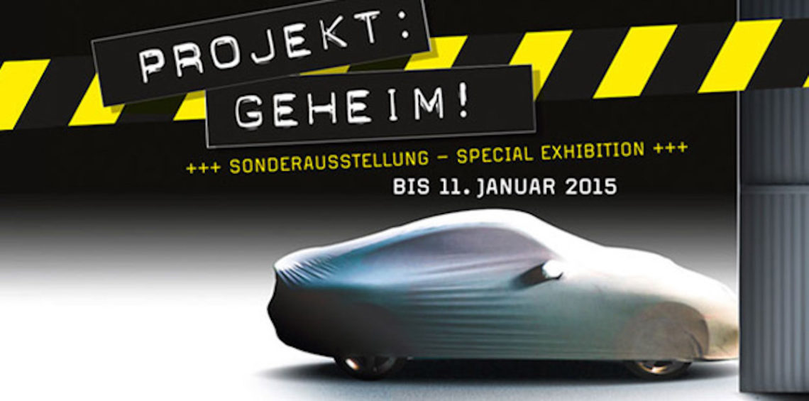 Porsche Museum Ausstellung Projekt Geheim